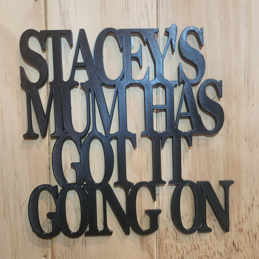 Stacey's Mum Has Got It Going On — The Gift for Every Cool Mum